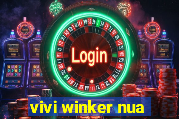 vivi winker nua